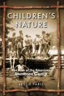 Children's Nature di Leslie Paris edito da NYU Press