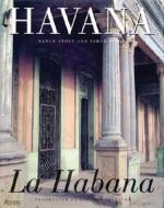 Havana / La Habana di Nancy Stout, Jorge Rigau edito da Rizzoli International Publications