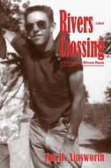 Rivers Crossing di Jim H. Ainsworth edito da Sunstone Press