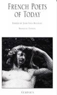 French Poets of Today edito da Guernica Editions,Canada