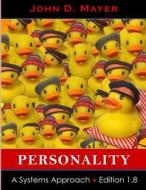Personality: A Systems Approach di John D. Mayer edito da Rubber Duck Publishing