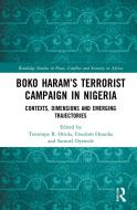 Boko Haram's Terrorist Campaign In Nigeria edito da Taylor & Francis Ltd