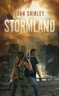 Stormland di John Shirley edito da BLACKSTONE PUB