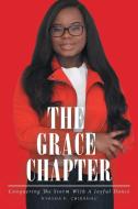 The Grace Chapter di Nyasha K. Chibangu edito da Christian Faith Publishing, Inc