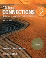 Making Connections Level 2 Student's Book With Integrated Digital Learning di Jo McEntire, Jessica Williams edito da Cambridge University Press