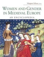 Women and Gender in Medieval Europe edito da Taylor & Francis Ltd