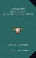 Conspectus Hepaticarum Archipelagi Indici (1898) di Victor Schiffner edito da Kessinger Publishing