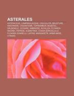 Asterales: Asteraceae, Campanulaceae, Cr di Surs Wikipedia edito da Books LLC, Wiki Series