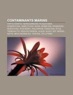Contaminants Marins: Fertilitzants, Hidr di Font Wikipedia edito da Books LLC, Wiki Series