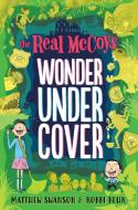 The Real McCoys: Wonder Undercover di Matthew Swanson edito da IMPRINT