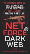 Net Force: Dark Web di Tom Clancy, Steve Pieczenik, Jerome Preisler edito da Harper Collins Publ. USA