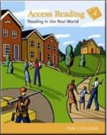 Access Reading 4: Reading in the Real World di Tim Collins edito da Heinle ELT