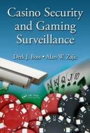 Casino Security and Gaming Surveillance di Derk J. (Consultant Boss, Alan W. (Security/GamingConsultant Zajic edito da Taylor & Francis Ltd