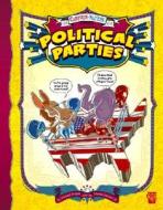 Political Parties di Michael Burgan edito da Graphic Library