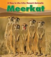 Meerkat di Anita Ganeri edito da Heinemann Library