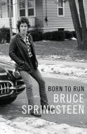 Born To Run di Bruce Springsteen edito da Simon + Schuster UK