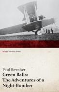 Green Balls di Paul Bewsher edito da Last Post Press
