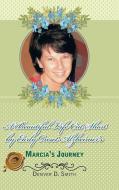 A Beautiful Life Cut Short by Early Onset Alzheimer's di Denver D. Smith edito da Trafford Publishing