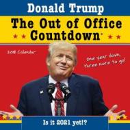 2018 Trump Out Of Office Countdown Wall Calendar di Anthony Suzan edito da Sourcebooks, Inc