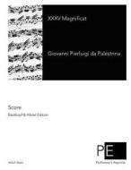 XXXV Magnificat di Giovanni Pierluigi Da Palestrina edito da Createspace