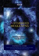 The Starseed Awakening di Patricia Cori edito da North Atlantic Books,u.s.
