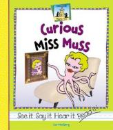 Curious Miss Muss di Jan Westberg edito da SandCastle