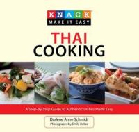 Knack Thai Cooking di Darlene Ann Schmidt edito da Rowman & Littlefield