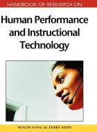 Handbook of Research on Human Performance and Instructional Technology di Holim Song edito da Information Science Reference