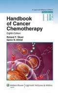 Handbook Of Cancer Chemotherapy di Roland T. Skeel, Samir N. Khleif edito da Lippincott Williams And Wilkins