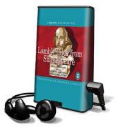 Lamb's Tales from Shakespeare [With Earbuds] di Charles Lamb, Mary Lamb edito da Findaway World