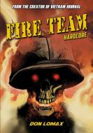 Fire Team di Don Lomax edito da Caliber Comics