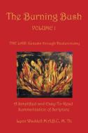 THE BURNING BUSH VOLUME 1 THE LAW: GENES di WADDELL M.A.B.C. M. edito da LIGHTNING SOURCE UK LTD