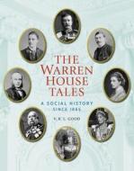 The Warren House Tales di V K Good edito da Third Millennium Information