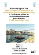 ECIE 2023-Proceedings of the 18th European Conference on Innovation and Entrepreneurship VOL 1 edito da ACPIL