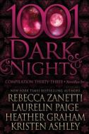 1001 DARK NIGHTS: COMPILATION THIRTY-THR di LAURELIN PAIGE edito da LIGHTNING SOURCE UK LTD
