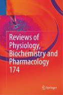 Reviews of Physiology, Biochemistry and Pharmacology Vol. 174 edito da Springer International Publishing