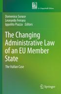 The Changing Administrative Law of an EU Member State edito da Springer International Publishing
