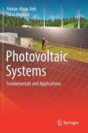 Photovoltaic Systems di Eklas Hossain, Yaman Abou Jieb edito da Springer International Publishing