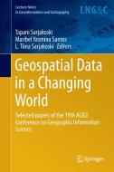 Geospatial Data in a Changing World edito da Springer International Publishing
