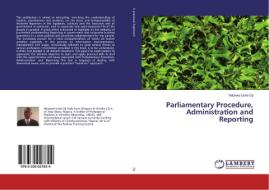 Parliamentary Procedure, Administration and Reporting di Ndukwe Uche Oji edito da LAP Lambert Academic Publishing