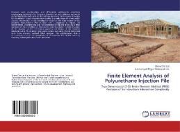 Finite Element Analysis of Polyurethane Injection Pile di Diana Che Lat, Ismacahyadi Bagus Mohamed Jais edito da LAP Lambert Academic Publishing
