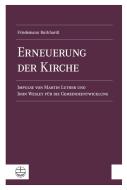 Erneuerung der Kirche di Friedemann Burkhardt edito da Evangelische Verlagsansta