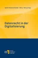 Datenrecht in der Digitalisierung edito da Schmidt, Erich Verlag