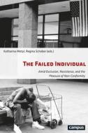 The Failed Individual di Katharina Motyl edito da Campus Verlag GmbH