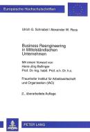 Business Reengineering in Mittelständischen Unternehmen di Ulrich G. Schnabel, Alexander W. Roos edito da Lang, Peter GmbH
