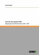 Uran für das atomare Patt di Bernd Staudte edito da GRIN Publishing