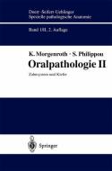 Oralpathologie II di K. Morgenroth, S. Philippou edito da Springer Berlin Heidelberg