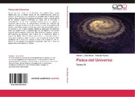 Física del Universo di Ramón L. Soto Morán, Rolando Paucar edito da EAE