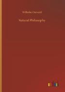 Natural Philosophy di Wilhelm Ostwald edito da Outlook Verlag