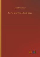 Savva and The Life of Man di Leonid Andrejew edito da Outlook Verlag